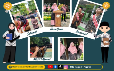 PERINGATAN HARI GURU NASIONAL 2025  MTsN 1 Ngawi  “Guru Hebat, Indonesia Kuat”