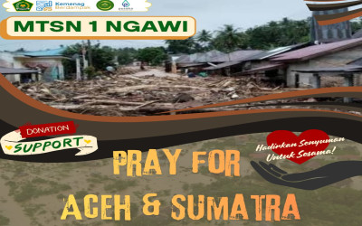 MTsN 1 Ngawi Gelar  “Pray for Aceh dan Sumatra”  sebagai Wujud Solidaritas dan Kemanusiaan