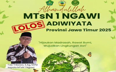 MTsN 1 Ngawi Lolos Madrasah Adiwiyata Tingkat Provinsi Jawa Timur